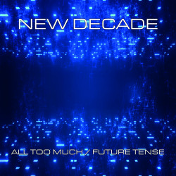 All Too Much / Future Tense