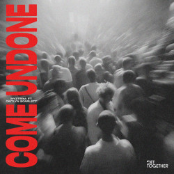 Come Undone