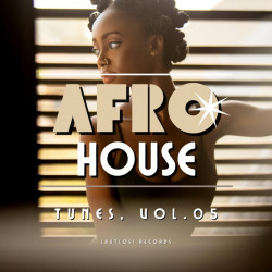 Afro House Tunes, Vol 05