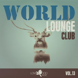 World Lounge Club Vol 13