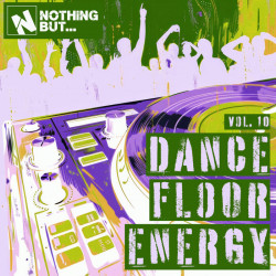 Nothing But... Dancefloor Energy, Vol 10
