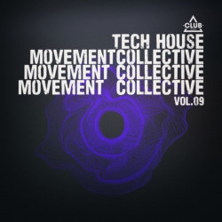 Tech House Movement Collective, Vol 09
