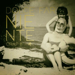 Dolce Far Niente, Chap.11