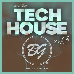 Love That Tech House, Vol. 3
