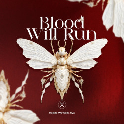 Blood Will Run