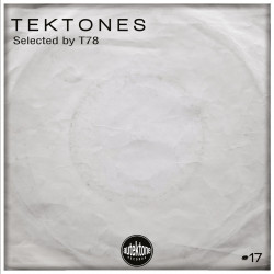 Tektones #17 (Selected By T78)