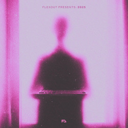 Flexout Presents: 2025