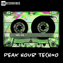 Peak Hour Techno, Vol. 06