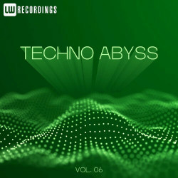  Techno Abyss, Vol. 06  