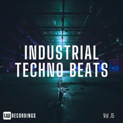 Industrial Techno Beats, Vol. 15  
