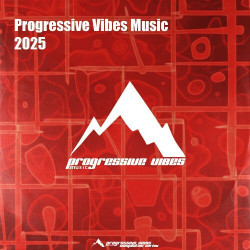 Progressive Vibes Music 2025  
