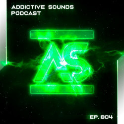 Addictive Sounds Podcast 804