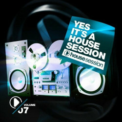 Yes, It's a Housesession, Vol. 7  