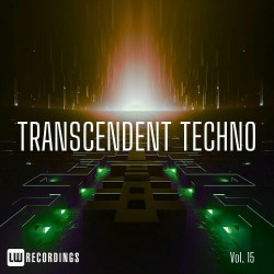 Transcendent Techno, Vol. 15  