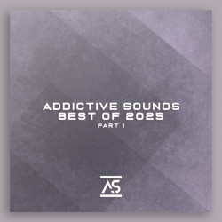 Addictive Sounds Best of 2025, Pt. 1