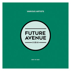 Future Avenue - Best of 2025