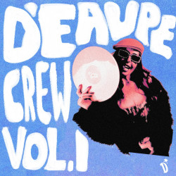 D'EAUPE Crew, Vol. 1