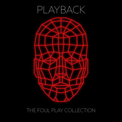 Playback (The Foul Play Collection)
