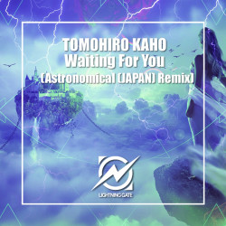 Waiting For You (Astronomical (JAPAN) Remix)