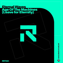 Age of the Machines (Leave for Eternity)