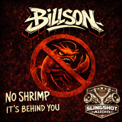 No Shrimp / Its Behind You