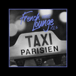 French Lounge Taxi, Vol.06  