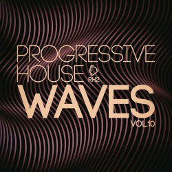 Progressive House Waves, Vol. 10  