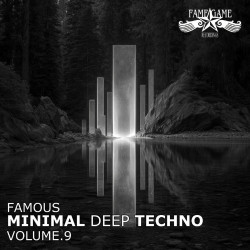 Famous Minimal Deep Techno, Vol. 9  