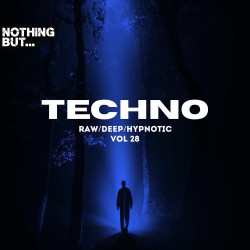 Nothing But. Techno (Raw/Deep/Hypnotic), Vol. 28  