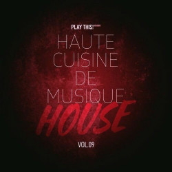Haute Cuisine De Musique House, Vol.09  
