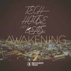Tech House Beats Awakening, Vol.08  