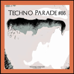 Techno Parade #86  