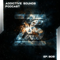 Addictive Sounds Podcast 809