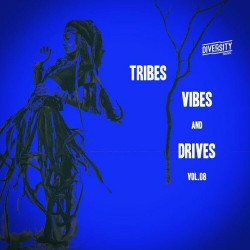 Tribes, Vibes and Drives, Vol.08  
