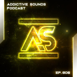 Addictive Sounds Podcast 806