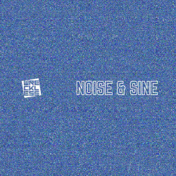Noise & Sine