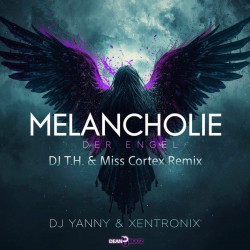 Melancholie Der Engel (DJ T.H. & Miss Cortex Remix)