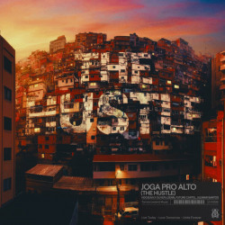 Joga Pro Alto (The Hustle)