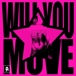 WILL YOU MOVE