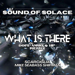 WHAT IS THERE [Dope Ammo & HP Remix]