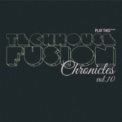 Techhouse Fusion Chronicles, Vol. 10  