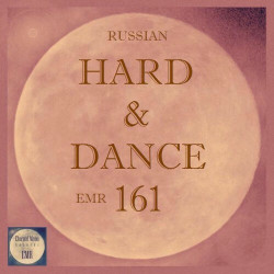 Russian Hard & Dance EMR Vol. 161  