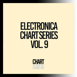 Electronica Chart Series, Vol. 9  
