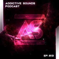  Addictive Sounds Podcast 813 