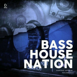 Bass House Nation, Vol. 6  
