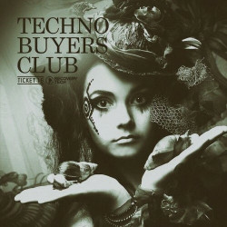 Techno Buyers Club, Ticket 16  