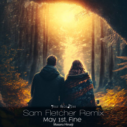 May 1St, Fine (Sam Fletcher Remix)