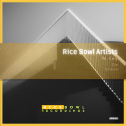 Rice Bowl Artists: M.Key (Djs Edition)