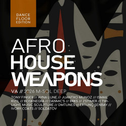 Afro House Weapons: Dancefloor Edition 2026