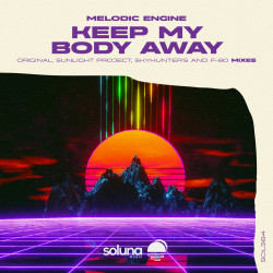 Keep My Body Away
